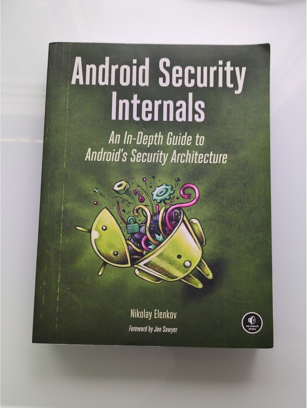 Android Security Internals : An in-Depth Guide to Android's Security Paperback